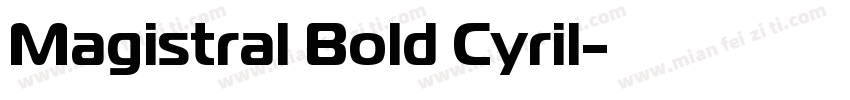 Magistral Bold Cyril字体转换